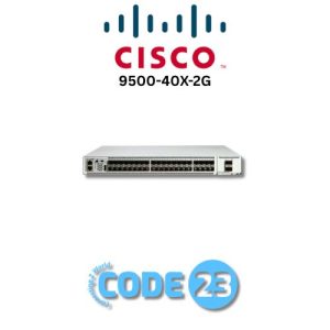 9500-40X-2G